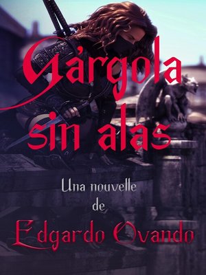 cover image of Gárgola sin Alas
